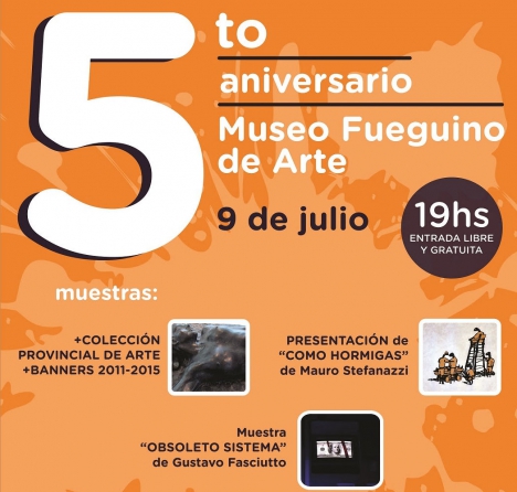 El Museo Fueguino de Arte celebra su quinto aniversario