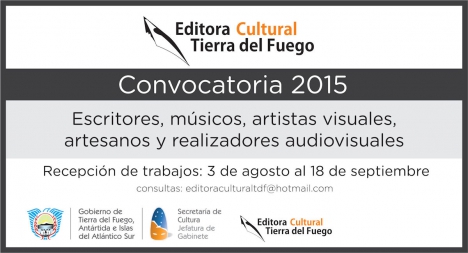 La Editora Cultural Tierra del Fuego lanza convocatoria 2015