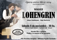 El ciclo Ópera entre Libros cierra el año con Lohengrin 