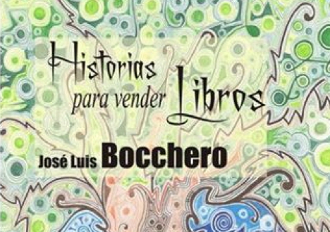 Presentarán el libro Historias para vender libros