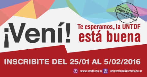 Hasta el 5 de Febrero inscriben para ingresar a la UNTDF 