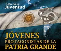 Invitan al evento Jóvenes Protagonistas de la Patria Grande