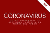 Coronavirus: quedÃ³ suspendida la actividad turÃ­stica en Tierra del Fuego