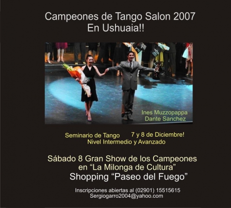 Los Campeones Mundiales de Tango Salón 2007 brindarán un show.